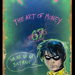 "The Art of Money"- Mixed-Media auf Holz, 118x78 cm, das Bild ist auf beiden Seiten gemalt, das ist Rückseite, 2021